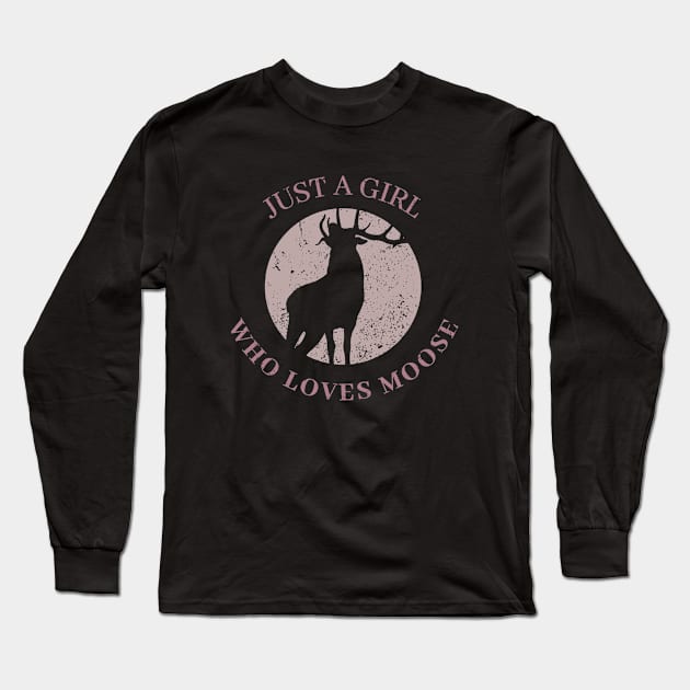 Just a Girl Who Loves Moose Cute Long Sleeve T-Shirt by K.C Designs